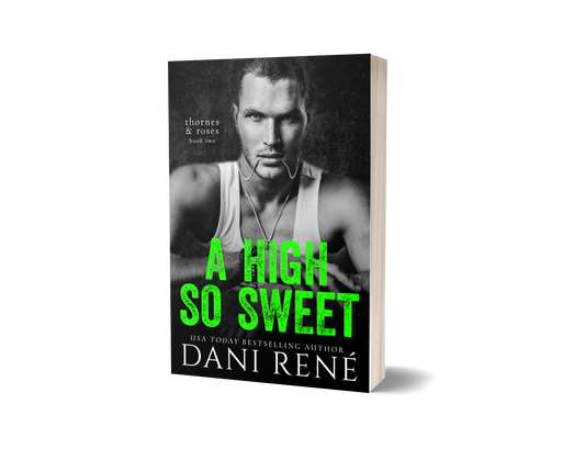 A High so Sweet (Thornes & Roses Series, Book Two) - Paperback